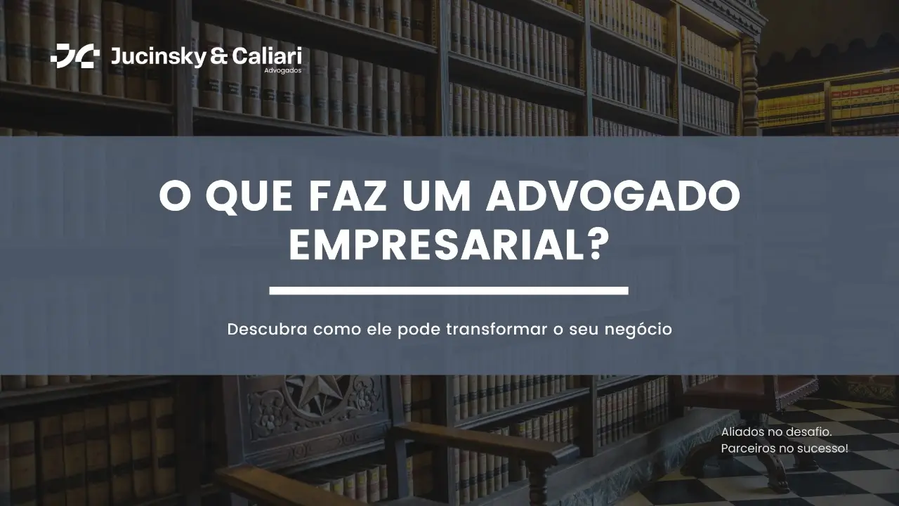 O que faz um Advogado Empresarial?